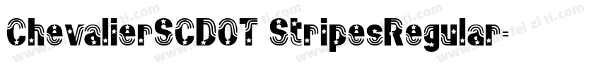 ChevalierSCDOT StripesRegular字体转换